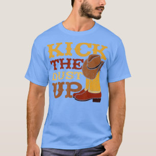 Kick The Dust Up Line Dancing Choreographer Dance T-Shirt