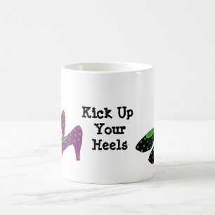 Kick Up Your Heels Coffee Mug