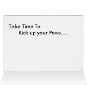 Kick Up Your Paws Cards (Inside Horizontal (Top))