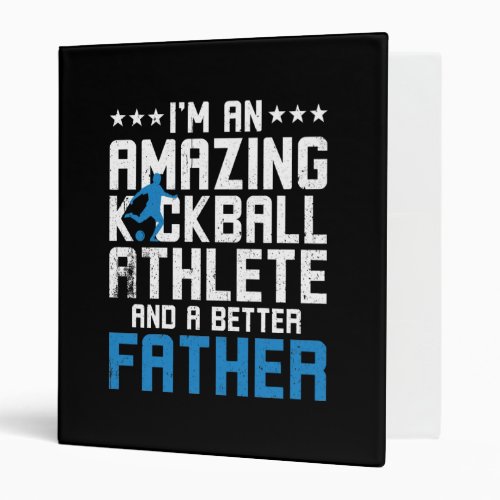 Kickball Athlete Father 3 Ring Binder