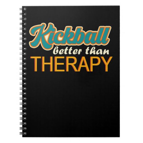 Kickball better than Therapy Notebook