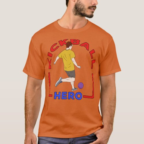 Kickball Hero T_Shirt
