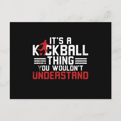 Kickball Thing You wouldnt understand Holiday Postcard