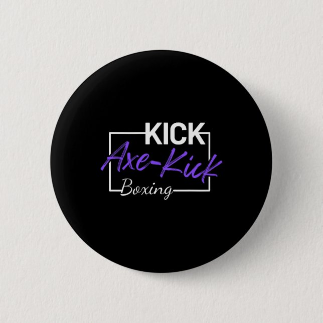 Kickboxing Axe Kick  Button (Front)