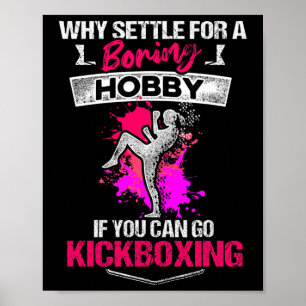Kickboxing Boring Kick Boxing Workout Poster