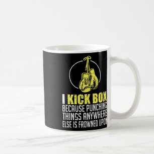Kickboxing Funny Saying Combyt Fighter Kickboxer G Coffee Mug