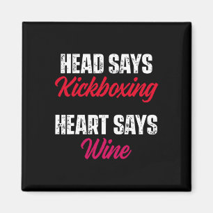 Kickboxing Heart Wine Kick Boxing Workout Magnet