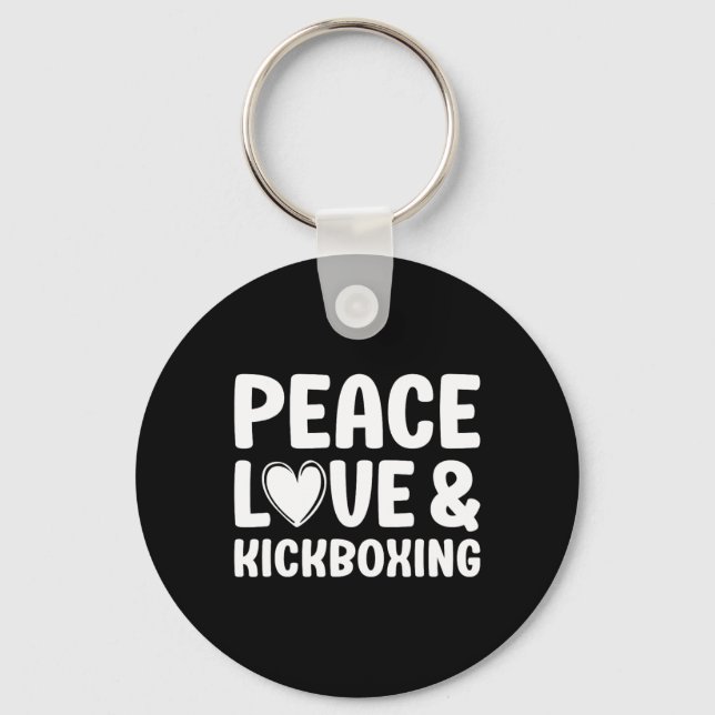 Kickboxing I Love Kickboxing Kickboxer  Keychain (Front)