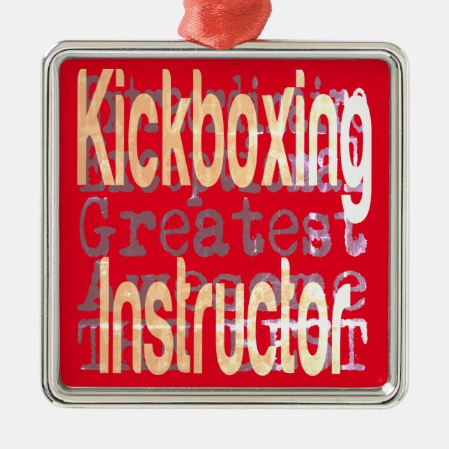 Kickboxing Instructor Extraordinaire Metal Ornament (Front)