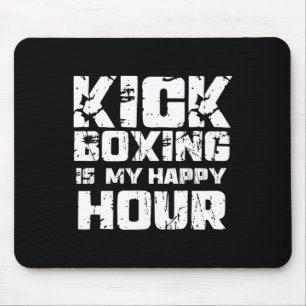 Kickboxing Is My Happy Hour Women Cute Funny Marti Mouse Pad