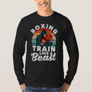 Kickboxing Kickboxer Gym Boxer Boxing Train Like A T-Shirt