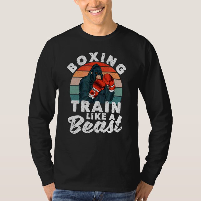 Kickboxing Kickboxer Gym Boxer Boxing Train Like A T-Shirt (Front)