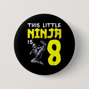 Kickboxing Ninjas This Little Ninja Is 8 Years Old Button