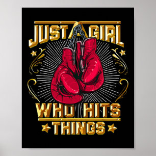 Kickboxing Thai Boxing Quote Just A Girl Who Hits Poster