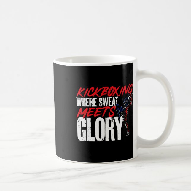 Kickboxing Where Sweat Meets Glory Kickboxer Marti Coffee Mug (Right)