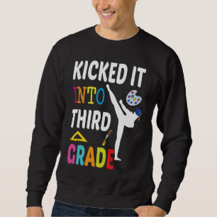 Kicked into 3rd Grade Karate Back To School Sweatshirt