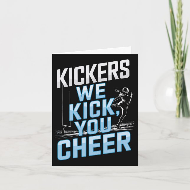 Kickers We Kick  Card (Front)