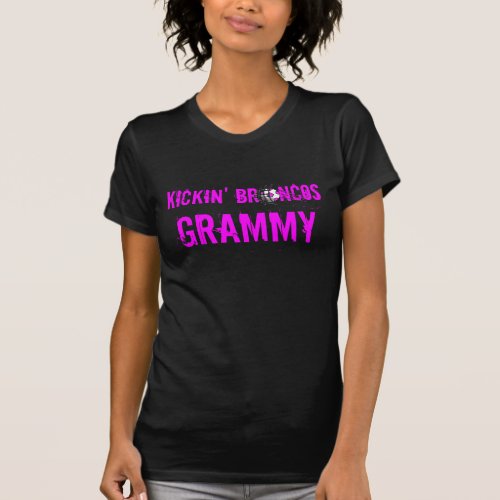 KICKIN BRONCOS GRAMMY T_SHIRT