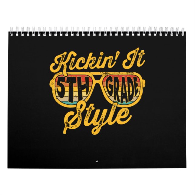 Kickin it 5th Grade Style Student Teacher Team Calendar (Cover)