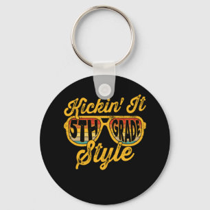 Kickin it 5th Grade Style Student Teacher Team Keychain