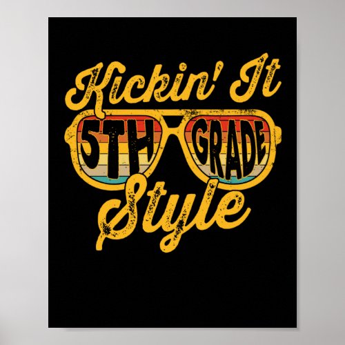 Kickin it 5th Grade Style Student Teacher Team Poster