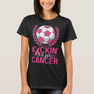 Kickin It for Cancer Soccer Pink Ribbon Breast Can T-Shirt