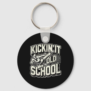 Kickin It Old School Karate Martial Arts  Keychain