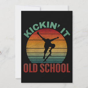 Kickin' It Old School Skateboarding Skateboard  Invitation