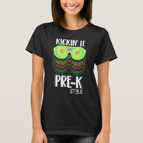 Kickin It Pre K Style Back To School Teacher Kids  T_Shirt