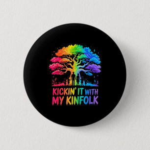 Kickin' It With My Kinfolk Funny Family Reunion  Button