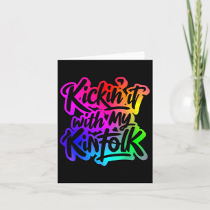 Kickin It With My Kinfolk Funny Family Reunion  Card