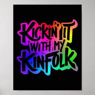 Kickin' It With My Kinfolk Funny Family Reunion Poster