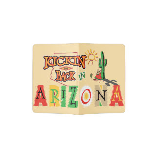 Kicking Back in Arizona Passport Holder