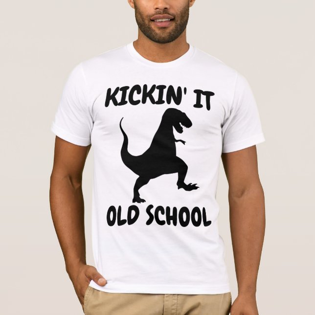 KICKING IT OLD SCHOOL T-shirts (Front)