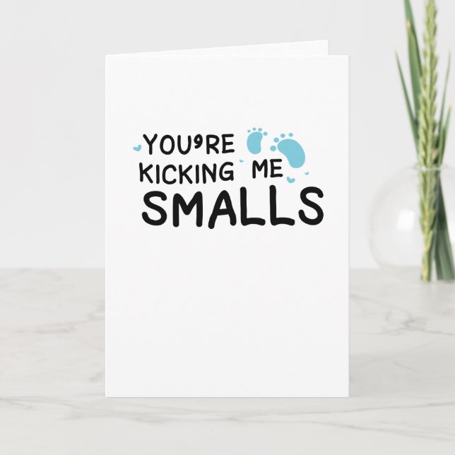Kicking Me Smalls Pregnancy Maternity Funny Mom Announcement (Front)