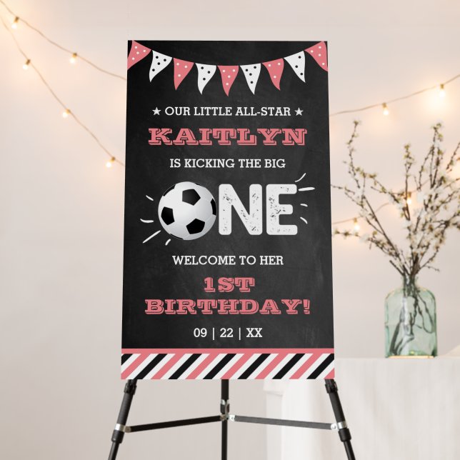 Kicking The Big One | Soccer 1st Birthday Welcome Foam Board (In Situ (Stand))