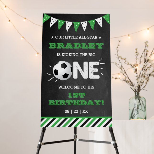 Kicking The Big One | Soccer 1st Birthday Welcome Foam Board (In Situ (Stand))