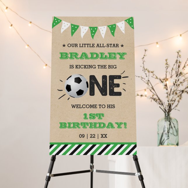 Kicking The Big One | Soccer 1st Birthday Welcome Foam Board (In Situ (Stand))