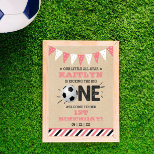 Kicking The Big One Soccer 1st Birthday Welcome Poster