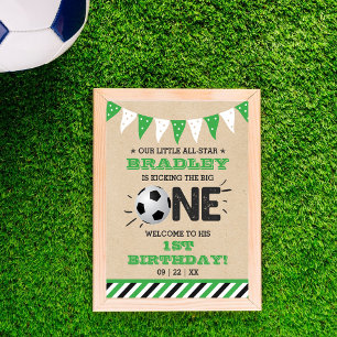 Kicking The Big One Soccer 1st Birthday Welcome Poster