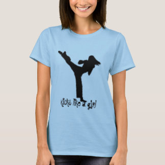 Kicks like a girl T-Shirt