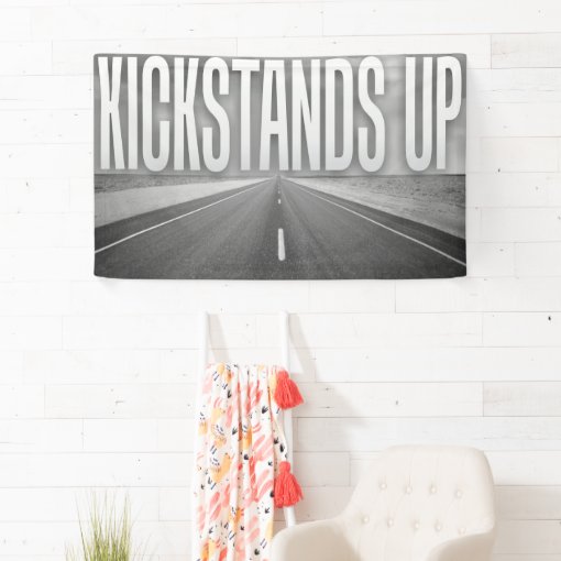 KICKSTANDS UP BANNER Zazzle