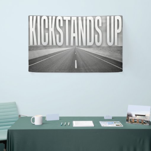 KICKSTANDS UP BANNER Zazzle
