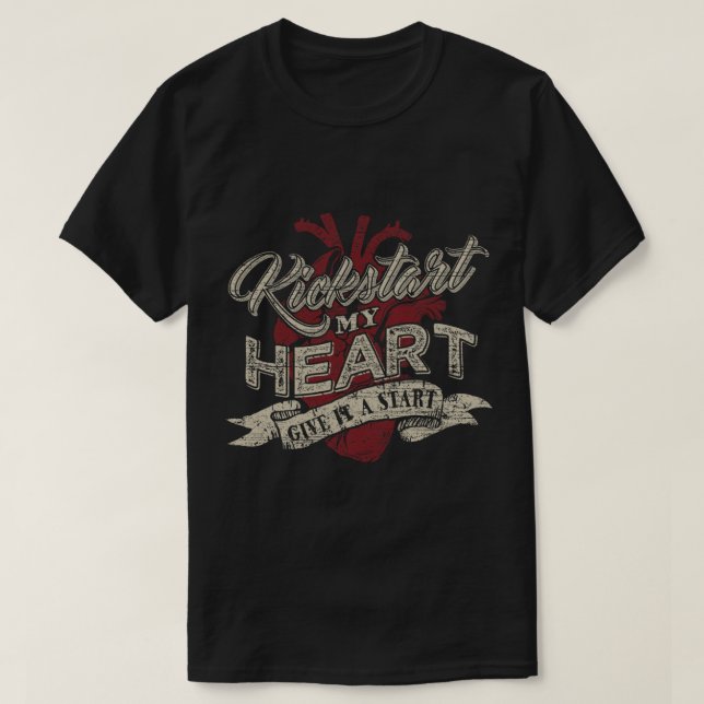 Kickstart my heart Classic T-Shirt (Design Front)