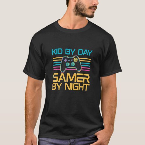 Kid By Day Gamer By Night Video Games Lover Gamer T_Shirt