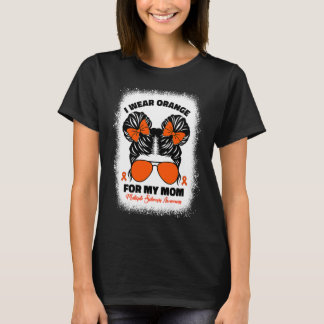 Kid I Wear Orange For My Mom Ms Multiple Sclerosis T-Shirt