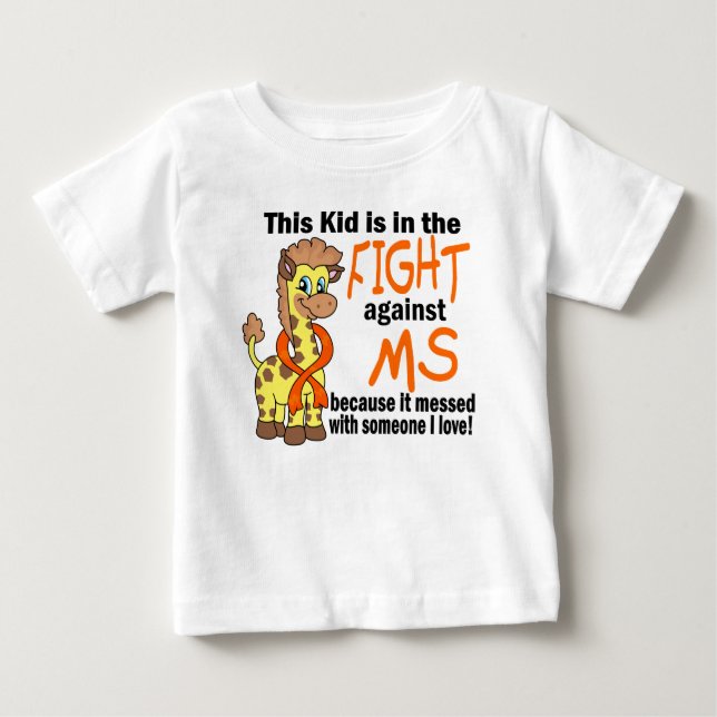 Kid In The Fight Against MS Multiple Sclerosis Baby T-Shirt (Front)