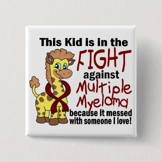 Kid In The Fight Against Multiple Myeloma Button