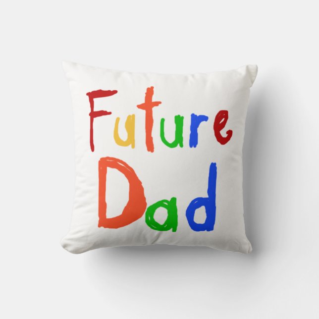 Kid Text Future Dad T-shirts and Gifts Throw Pillow (Front)