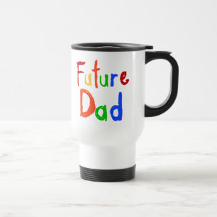 Kid Text Future Dad T-shirts and Gifts Travel Mug
